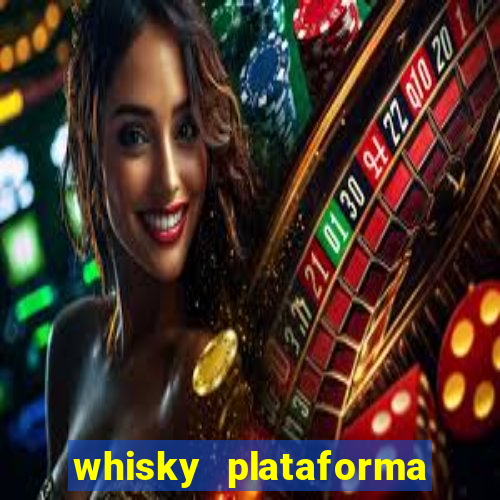 whisky plataforma de jogos